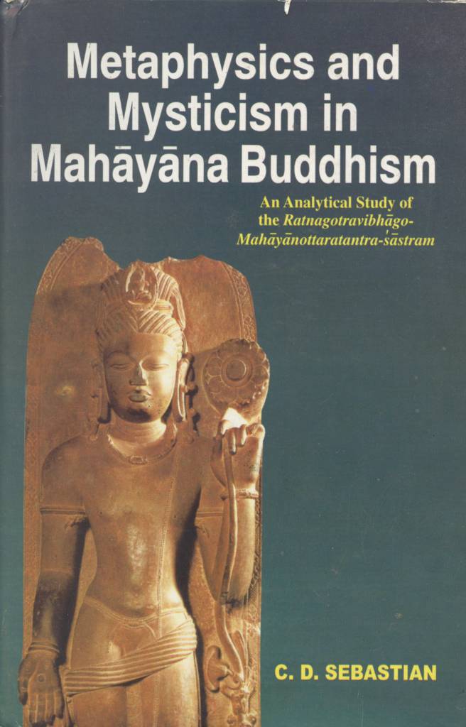 Metaphysics And Mysticism In Mah Y Na Buddhism Buddha Nature