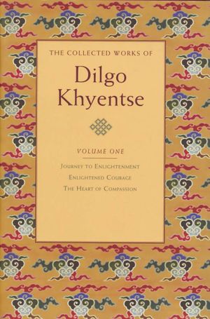 The Collected Works of Dilgo Khyentse Vol. 1-front.jpeg