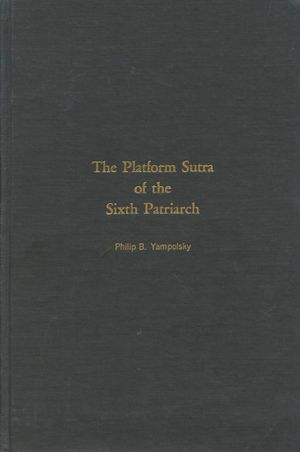 The Platform Sutra of the Sixth Patriarch (Yampolsky)-front.jpeg