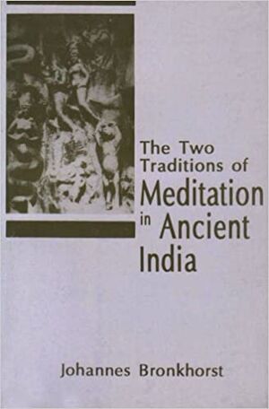 The Two Traditions of Meditation in Ancient India-front.jpg