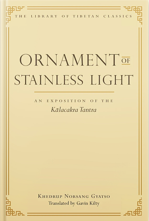 Ornament of Stainless Light- An Exposition of the Kālacakra Tantra-front.jpg