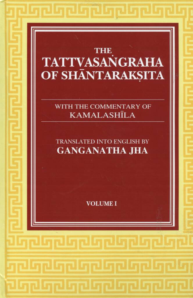 The Tattvasaṅgraha of Śāntarakṣita with the Commentary of Kamalaśīla - Vol. 1 (Jha 1986)-front.jpg