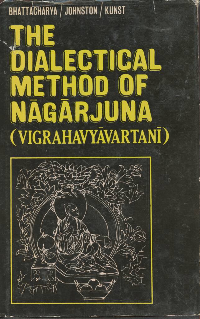 The Dialectical Method of Nagarjuna (Bhattacharya 1978)-front.jpg