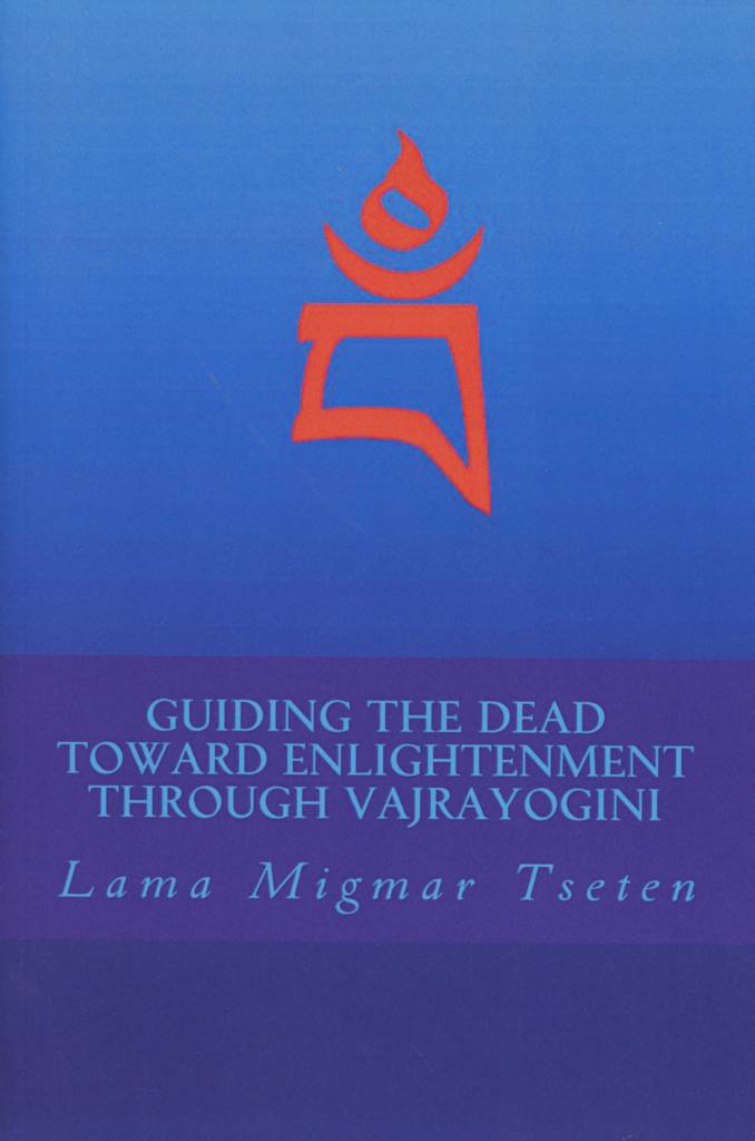 Guiding the Dead Toward Enlightenment Through Vajrayogini-front.jpg