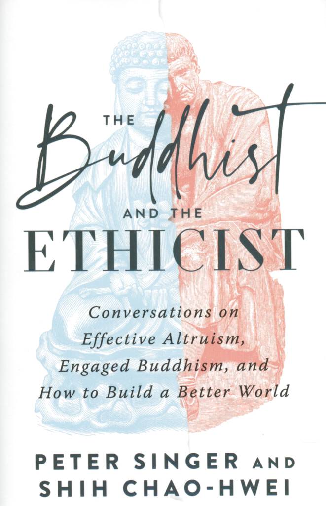 The Buddhist and the Ethicist (Singer and Chao-Hwei 2023)-front.jpg