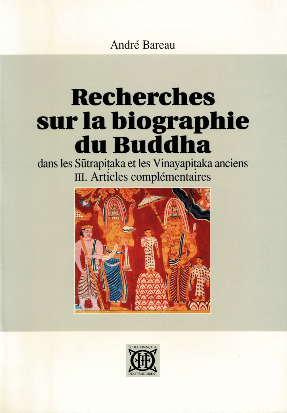 Recherches sur la biographie du Buddha Vol 3.jpg