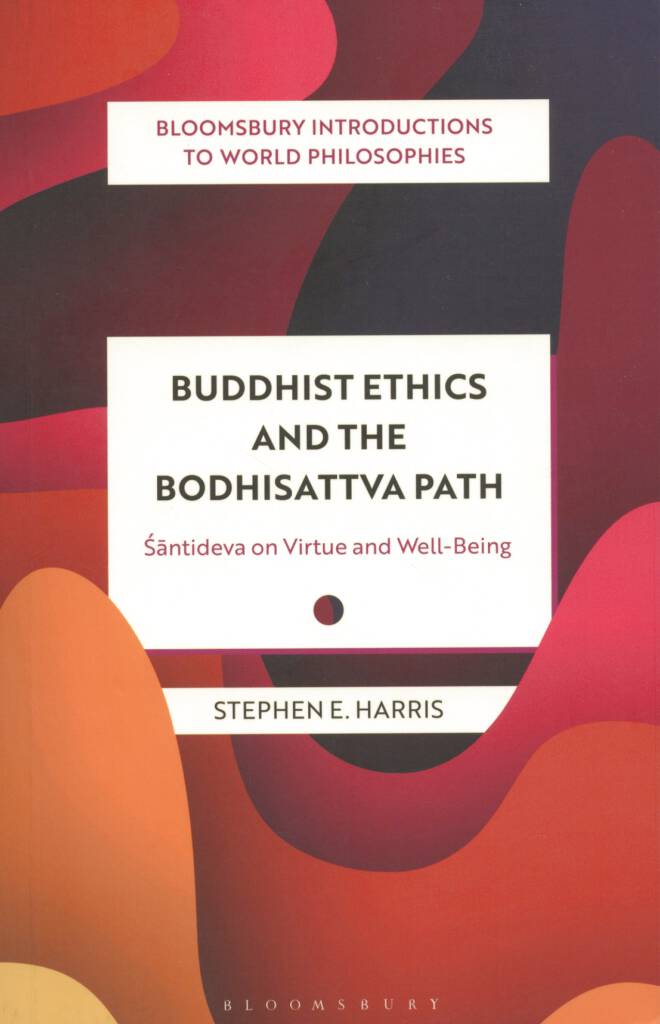 Buddhist Ethics and the Bodhisattva Path (Harris 2024)-front.jpg