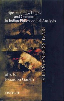 Epistemology, logic and grammar in Indian philosophical analysis-front.jpg