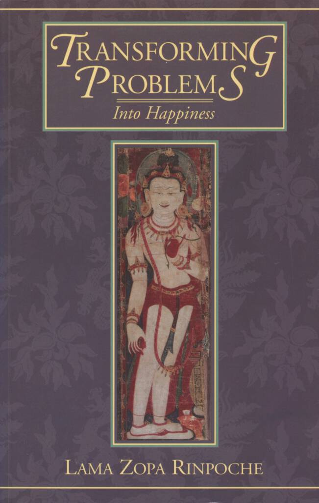 Transforming Problems into Happiness (Zopa 1993)-front.jpg