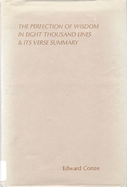 The Perfection of Wisdom in Eight Thousand Lines & Its Verse Summary-front.jpg