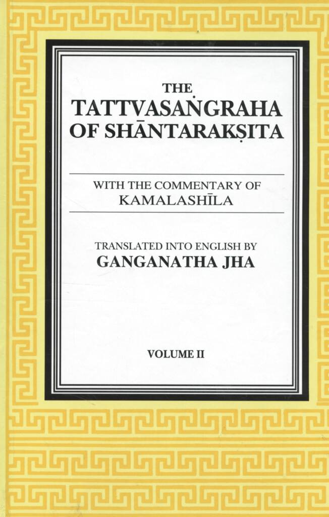 The Tattvasaṅgraha of Śāntarakṣita with the Commentary of Kamalaśīla - Vol. 2 (Jha 1986)-front.jpg