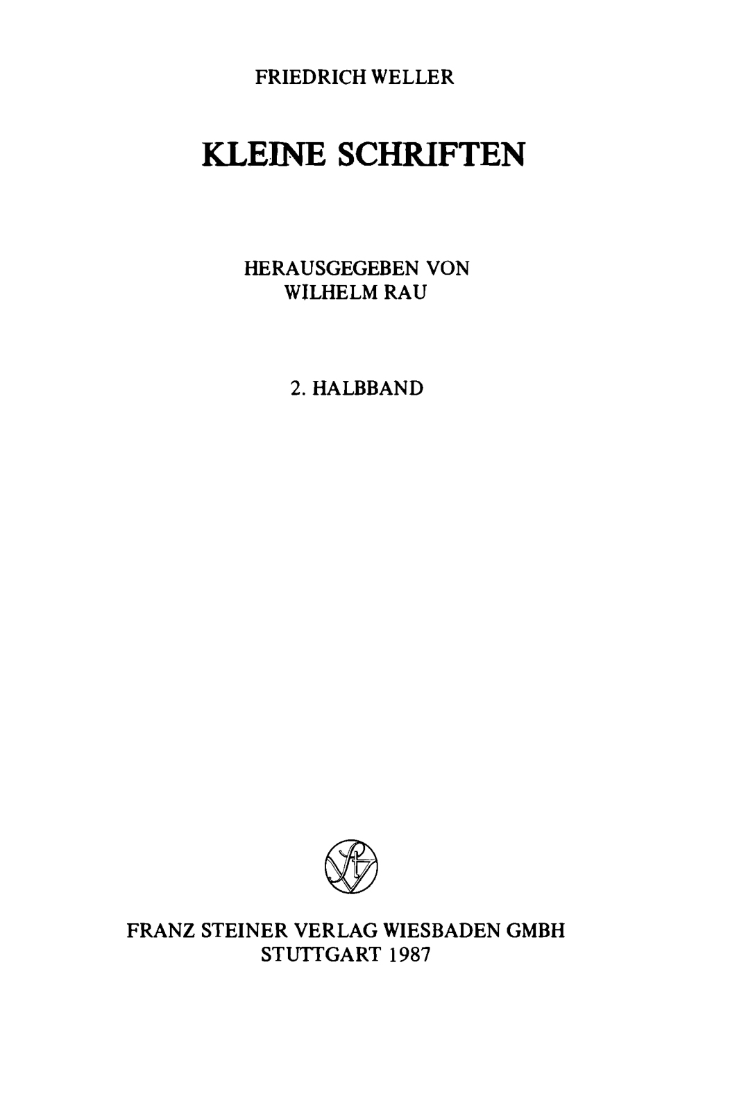 Kleine Schriften Vol 2 Weller 1987-front.jpg