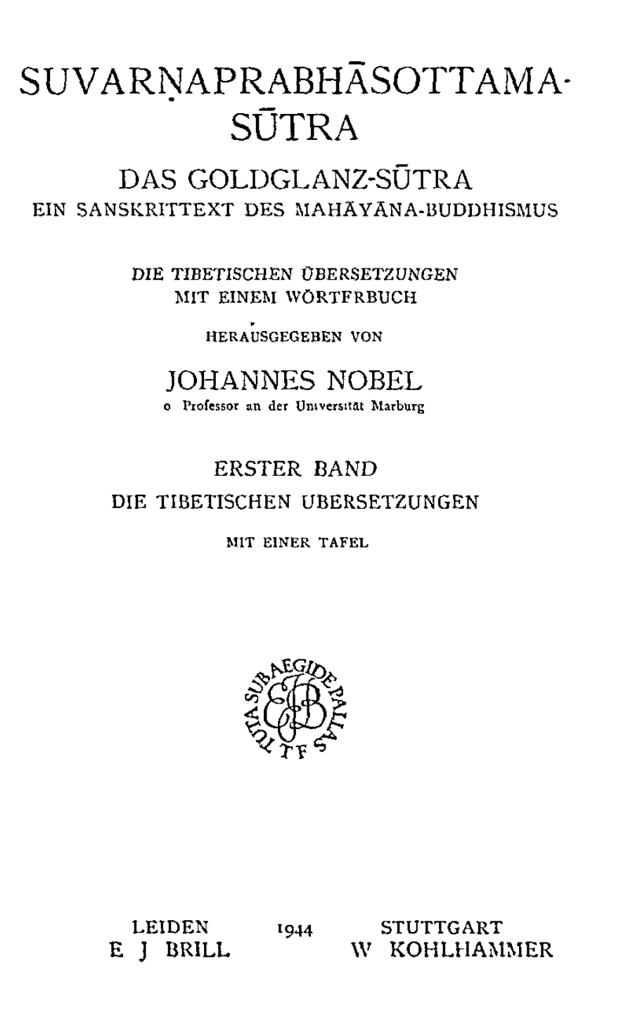 Suvarṇaprabhāsottama-sūtra Das Goldglanz-Sūtra Nobel 1944-front.jpg