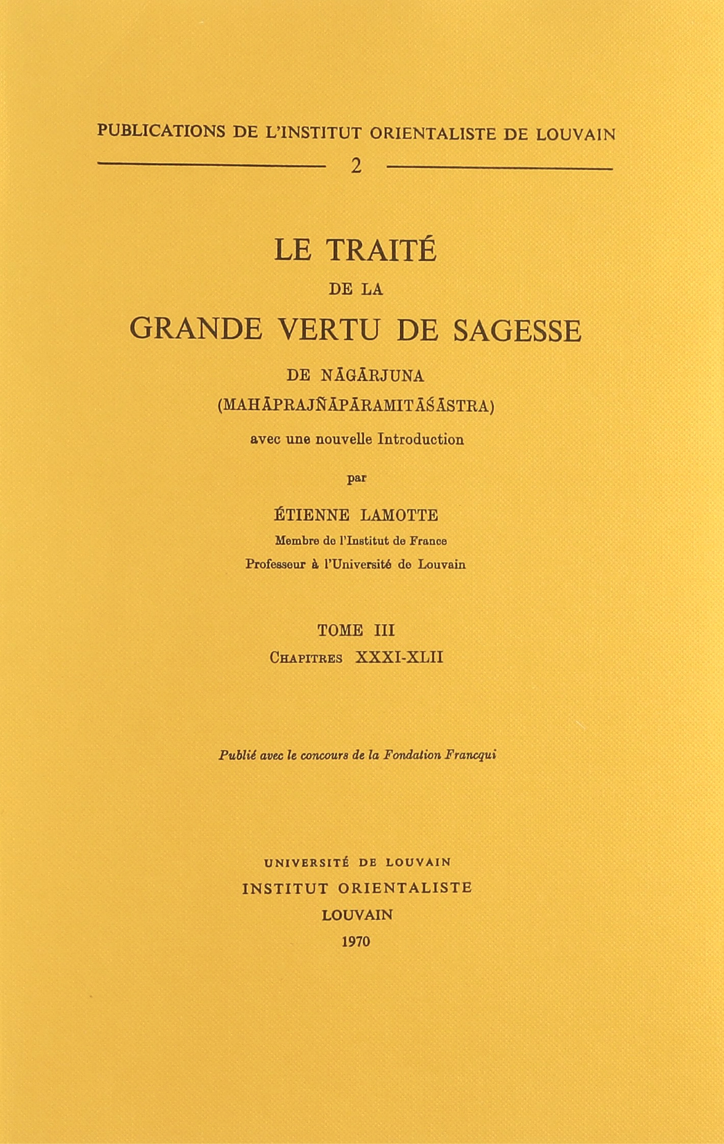 Le Traité de la grande vertu de sagesse de Nāgārjuna (Mahāprajñāpāramitāśāstra) - Vol. 3-front.jpg