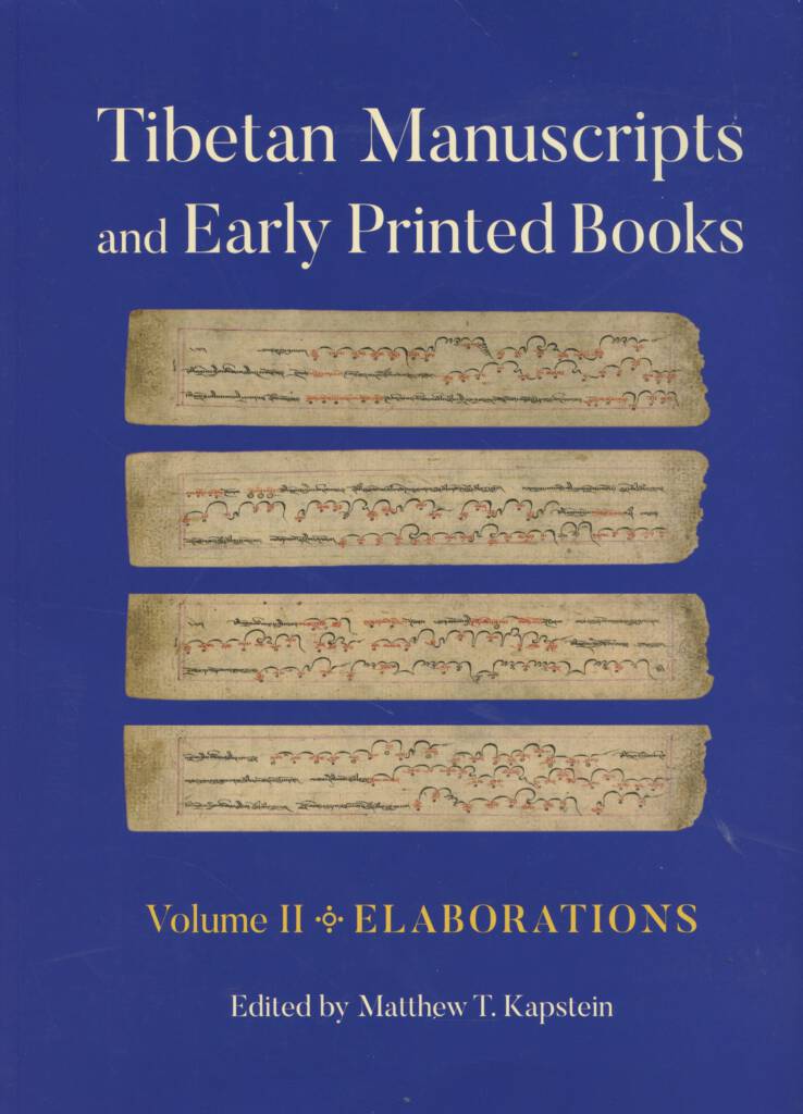 Tibetan Manuscripts and Early Printed Books - Vol. 2 (Kapstein 2024)-front.jpg
