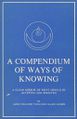 A Compendium of Ways of Knowing (1980)-front.jpg