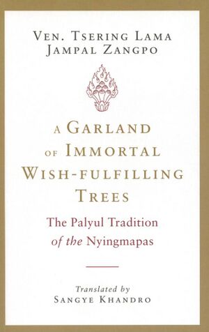 A Garland of Immortal Wish-fulfilling Trees (Khandro 2024)-front.jpg