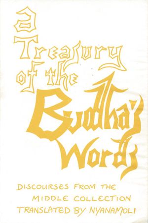 A Treasury of the Buddha’s Words Volume I-front.jpg