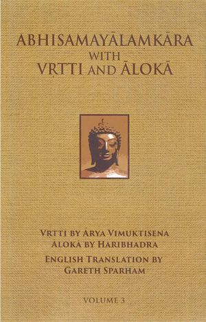 Abhisamayalamkara with Vrtti and Aloka Vol. 3-front.jpg