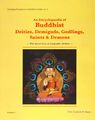 An Encyclopedia of Buddhist Deities, Demigods, Godlings, Saints & Demons-front.jpg