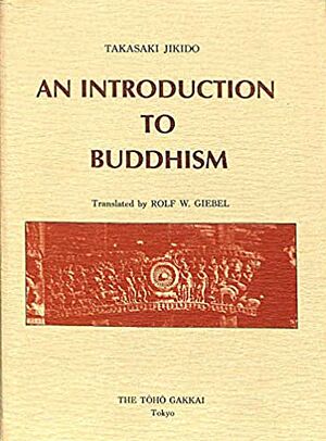 An Introduction to Buddhism (Takasaki)-front.jpg