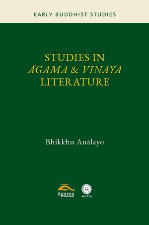 Analyao-2023-Studies in Agama and Vinaya Literature-front.jpg