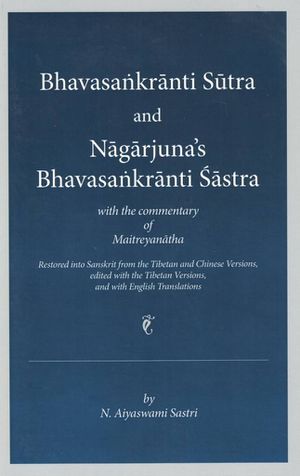 Bhavasankranti Sutra and Nagarjuna's Bhavasankranti Sastra-front.jpg