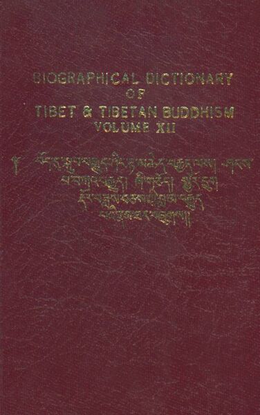 File:Biographical Dictionary of Tibet and Tibetan Buddhism Vol 12-front.jpg