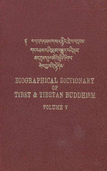 File:Biographical Dictionary of Tibet and Tibetan Buddhism Vol 5-front.jpg