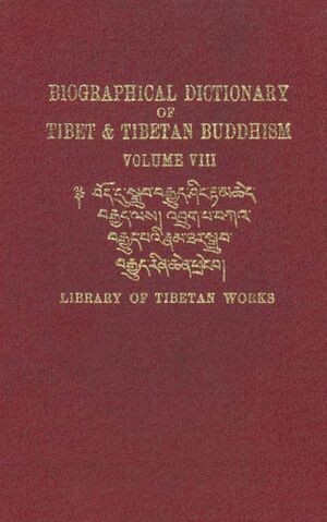 Biographical Dictionary of Tibet and Tibetan Buddhism Vol 8-front.jpg