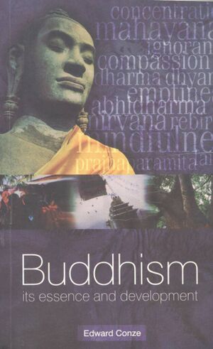 Buddhism Its Essence and Development (2005)-front.jpg