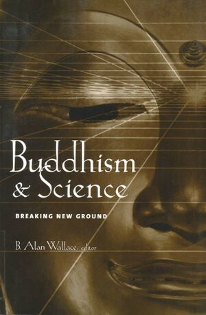 Buddhism and Science Breaking New Ground-front.jpg
