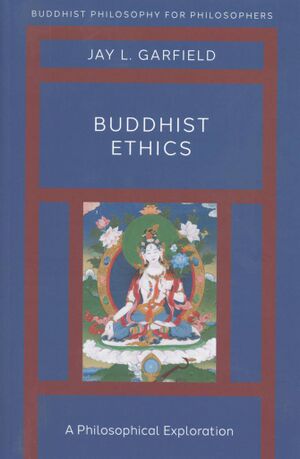 Buddhist Ethics A Philosophical Exploration-front.jpg