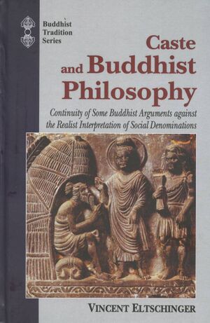 Caste and Buddhist Philosophy (Eltschinger 2015)-front.jpg