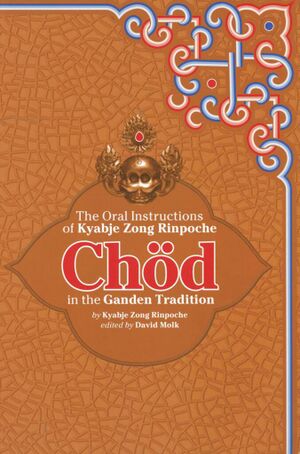 Chöd in the Ganden Tradition-front.jpg