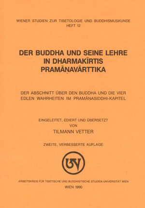 Der Buddha und Seine Lehre in Dharmakīrtis Pramāṇavārttika (1990)-front.jpg