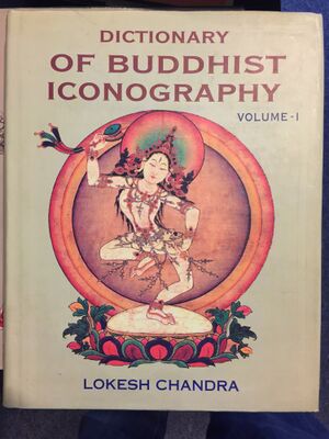 Dictionary of Buddhist Iconography Volume 1-front 1.jpg