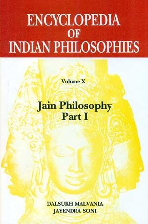 Encyclopedia of Indian Philosophies Volume 10 Jain Philosophy-Part 1-front.jpg