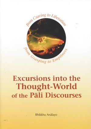 Excursions into the Thought-World of the Pāli Discourses-front.jpg