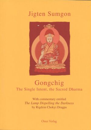 Gongchig The Single Intent, the Sacred Dharma-front.jpg