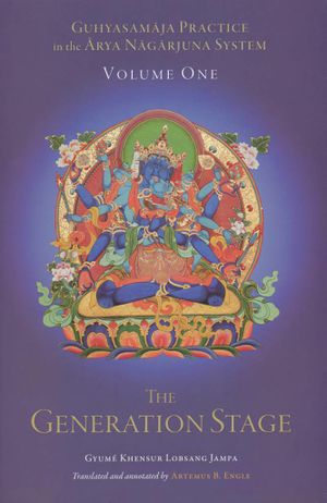 Guhyasamāja Practice in the Ārya Nāgājuna System - Vol. 1-front.jpeg