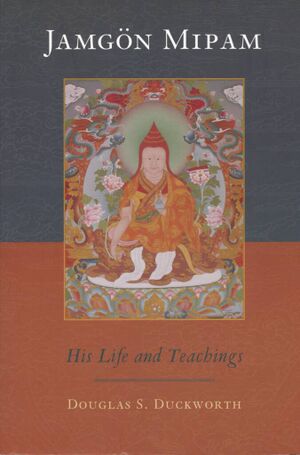 Jamgön Mipam His Life and Teachings-front.jpg