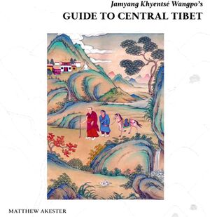 Jamyang Khyentsé Wangpo's Guide to Central Tibet-front.jpg
