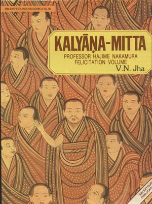 Kalyāna-mitta Professor Hajime Nakamura Felicitation Volume-front.jpg