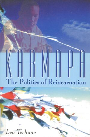 Karmapa The Politics of Reincarnation-front.jpg