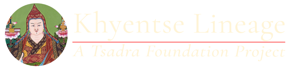 Khyentse Lineage - A Tsadra Foundation Project