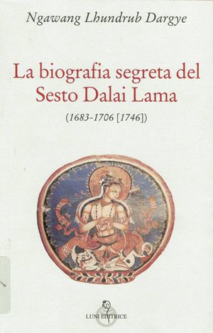 La biographica segreta del Sesto Dalai Lama-front.jpg