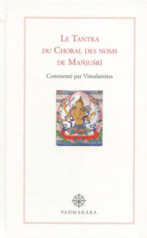 Le Tantra du Choral des noms de Mañjuśrī Commenté par Vimalamitra-front.jpg