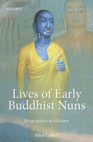 Lives of Early Buddhist Nuns (Collett 2016)-front.jpg