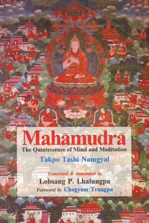 Mahāmudrā The Quintessence of Mind and Meditation (2001)-front.jpg
